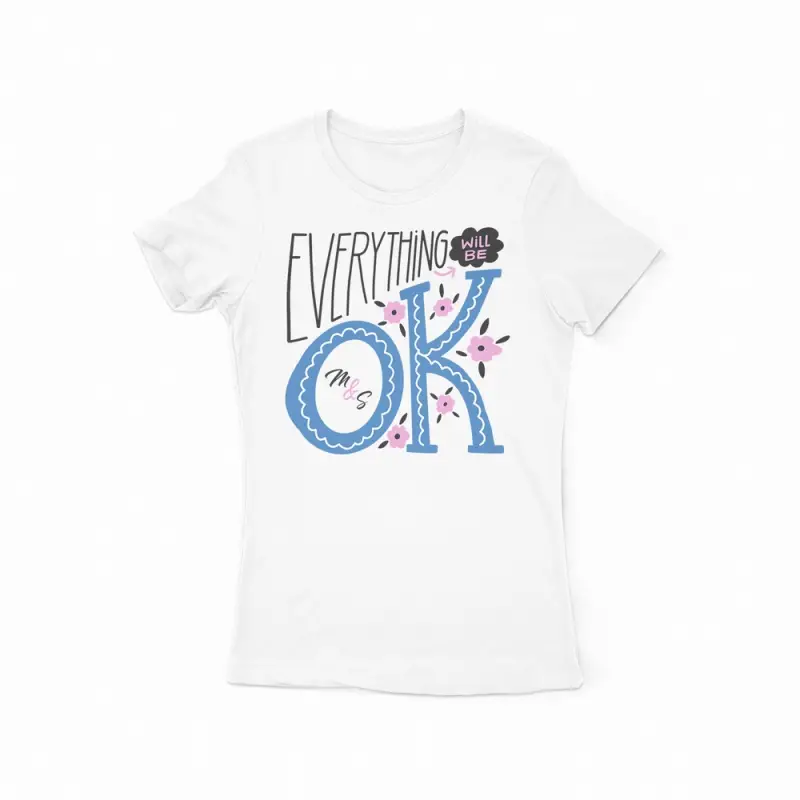 Personalizirana majica – Everything Will Be OK
